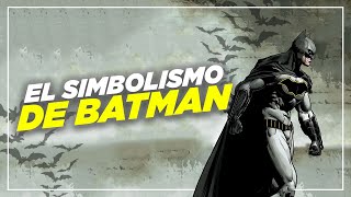 EL SIMBOLISMO DE BATMAN - ¿Que es Batman?