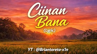 FAUZAN – Ciinan Bana (Lyric) 🌅 Lagu Viral Paling Baper 2026! Bikin Hati Adem \u0026 Nostalgia