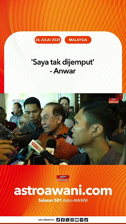 'Saya tak dijemput' - Anwar