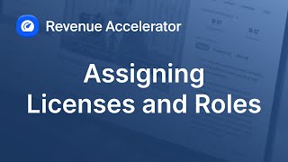 Assigning Zoom Revenue Accelerator Licenses and Roles