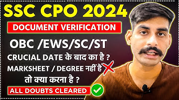 ये गलती मत करना CPO 2024 Document Verification | SSC CPO DV COMPLETE PROCESS |SSC CPO MEDICAL and DV