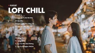 Nhạc Chill Lofi 2024 - Những Bản Lofi Mix Chill Nhẹ Nhàng Cực Hay -Nhạc Trẻ Lofi Gây Nghiện Hot 2024