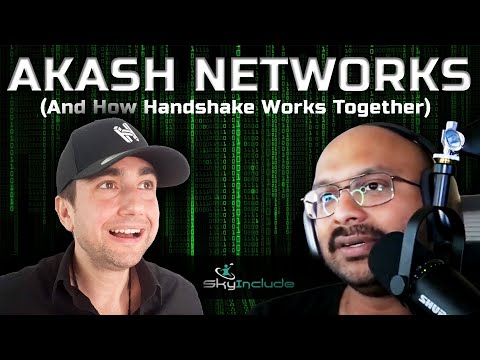 Akash Networks (And How Handshake Works Together)