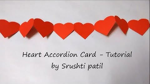 Heart card Accordion -Tutorial | by Srushti Patil