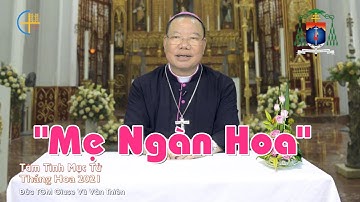 Tâm tình mục tử - Tháng Hoa 2021 - Đức TGM Giuse Vũ Văn Thiên