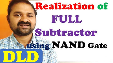 Realization (Implementation) of Full Subtractor using NAND gate || Digital Logic Design