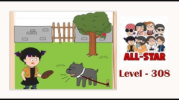 Brain test all star level 308 She must feed that scary dog.