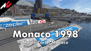 F1 1998 - ROUND 06 - Monaco【Assetto Corsa Track Mod】