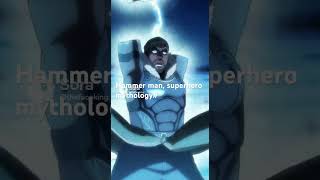 Hammerman got the power of the thunder god when is grandfather on an expert founded it#