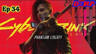 You know my name! Ep 34 (Cyberpunk: Phantom Liberty) D3RP