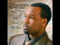 Vashawn Mitchell - God Cares For You -