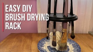 Easy DIY Brush Drying Rack/ Paintbrush Holder 