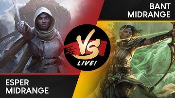 VS Live! | Esper Midrange VS Bant Midrange | Standard | Match 1
