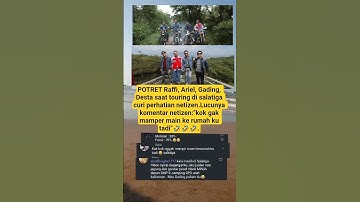 POTRET Raffi, Ariel, Gading, Desta saat touring di salatiga curi perhatian netizen #trending#shorts