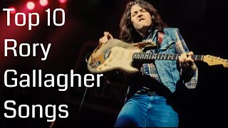 Top 10 Rory Gallagher Songs - The HIGHSTREET chords