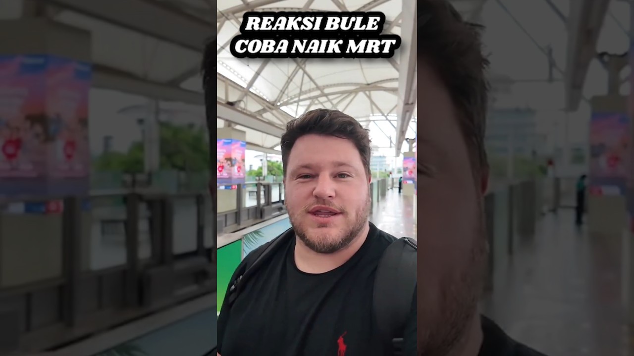 REAKSI BULE COBA NAIK MRT DI INDONESIA PERTAMA KALINYA