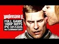 WOLFENSTEIN II: THE NEW COLOSSUS Full Game Walkthrough [PC Ultra 1080P 60fps] - No Commentary