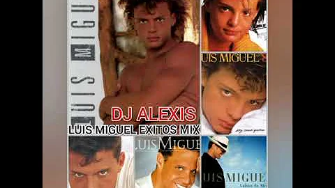 LUIS MIGUEL EXITOS MIX 🇻🇪🇲🇽🎵🎶🎼🔥