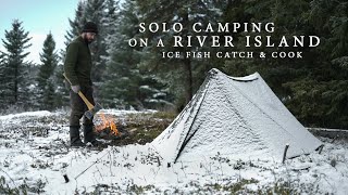Winter Camping on a River Island  Ice Fishing Catch & Cook, Light Snowstorm, Solo Bushcraft