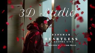 Heartless - Badshah 3D Audio (USE HEADPHONES!!!!!!!)