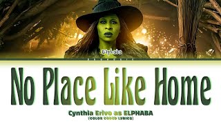 Download Lagu CYNTHIA ERIVO 'No Place Like Home' Lyrics (From Wicked For Good) MP3