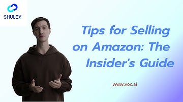 How to sell on Amazon 2023 -Tips for Selling on Amazon: The insider