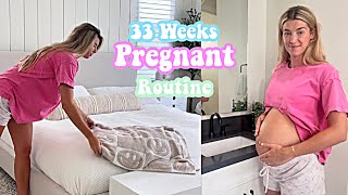 33 Weeks Pregnant Morning Routine & Nursery Sneak Peak