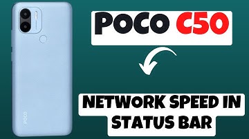 POCO C50 Show Real Time Network Speed in status bar