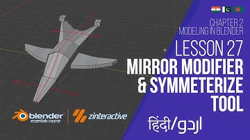 Lesson 27: Mirror Modifier and Symmetrize Tool | Blender Ch 2: Modeling in Blender | Hindi | Urdu