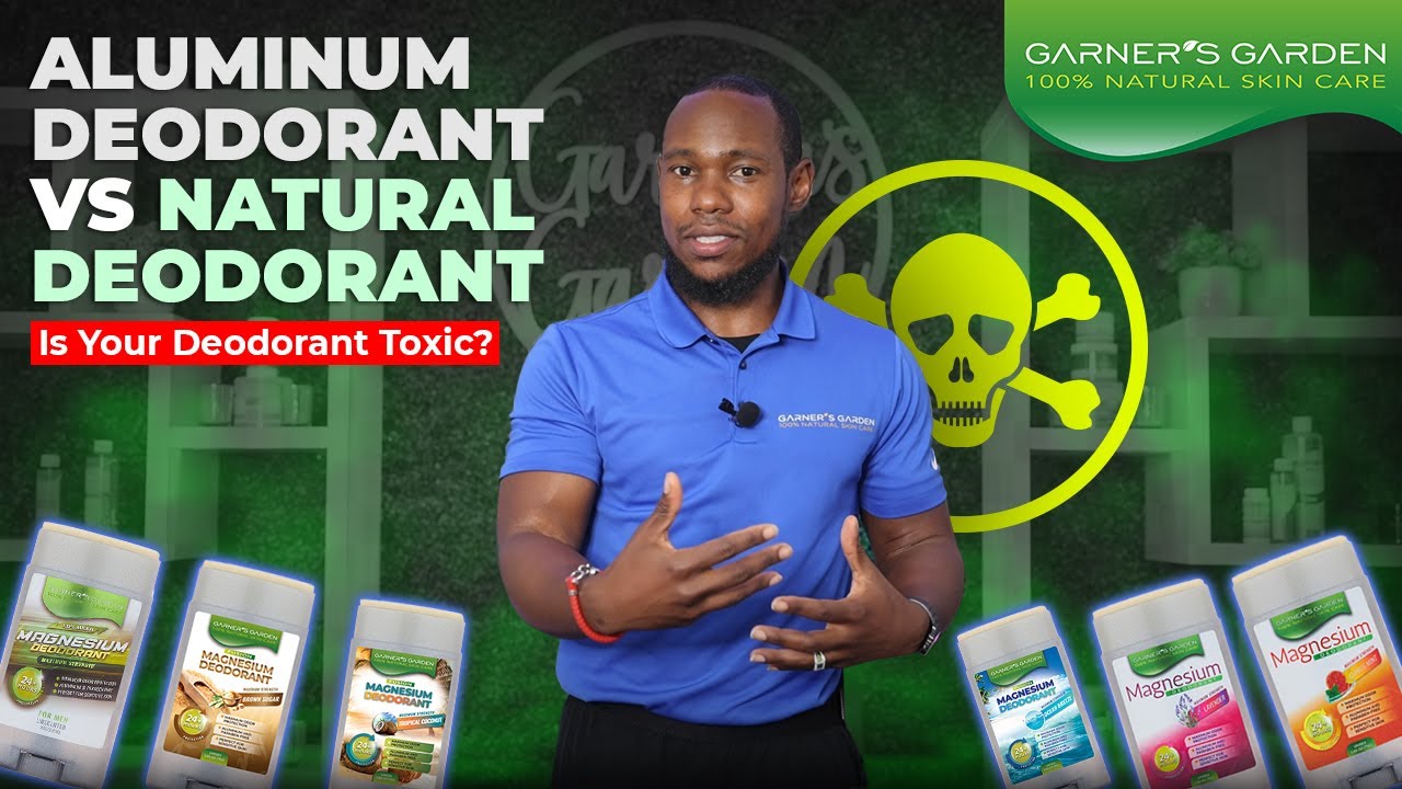 Aluminum Deodorant vs Natural Deodorant Why you Should Switch to