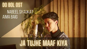 Ja Tujhe Maaf Kiya | Do Bol OST Cover by Sahil Sanjan ft. Aftab Makes Instrumentals