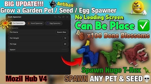 [🦖] BEST Pet & Seed & Egg Spawner Grow a Garden 🌶 Script - Mozil Hub V4 | PLACEABLE | KEYLESS