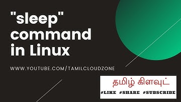 "sleep" command in Linux | Tamil Cloud