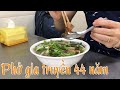 Ẩm thực miền Bắc | Phở Thịnh – Hàng Bột – Phở gia truyền hơn 40 năm | Hà Nội ăn gì ? NQT