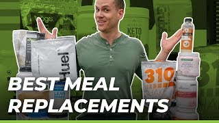 Best Meal Replacement Shakes (UPDATED!) - What's Best for You?!