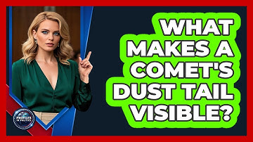 What Makes A Comet