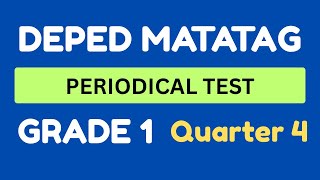 GRADE 1 FOURTH PERIODICAL TEST