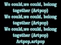 Lady Gaga - Artpop (Lyrics)