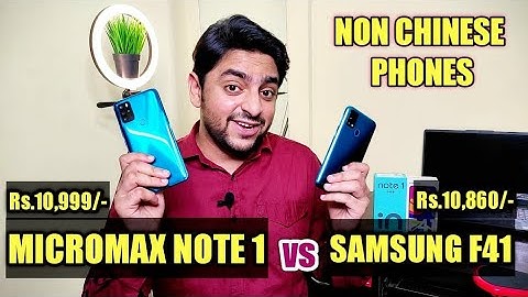 Micromax IN Note 1 vs Samsung F41 | Full Comparison | Best Non Chinese phone ???
