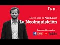 Axel Kaiser | La Neoinquisición - Lanzamiento nuevo libro