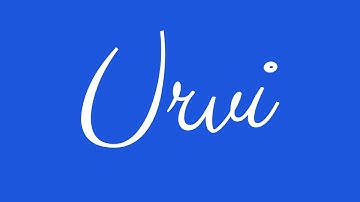 Learn how to Sign the Name Urvi Stylishly in Cursive Writing
