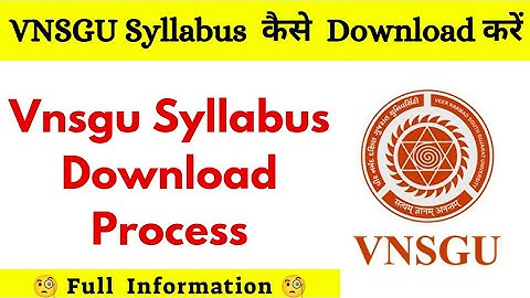 Vnsgu Syllabus Download || How To Download Vnsgu Syllabus || Vnsgu Syllabus 2023-24