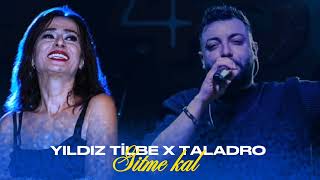 Yıldız Tilbe X Taladro ( Gitme Kal ) Ft.omerlyrcss #mix Resimi