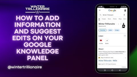 How To Add Information On Your Google Knowledge Panel (2021)