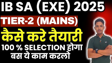 IB SA (EXE) 2025 TIER-2 HOW TO PREPARE