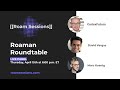 Roam Sessions: Roaman Rountable, April 15th, 2021
