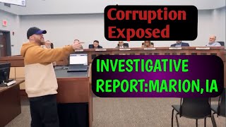 Corruption Exposed Today Marion, IA Police Chief, Mayor, and City Council Under Fire