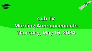 Announcements | Thursday, May 16, 2024