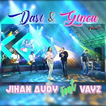 Story WA | DASI DAN GINCU||JIHAN AUDY FT VAYZ LULUK||ANGKASA RECORD