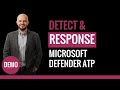 Demo 36  ms defender atp  detect  response